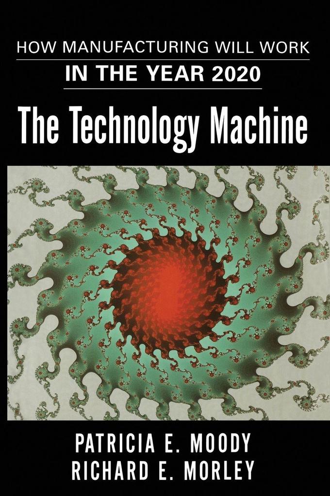 The Technology Machine