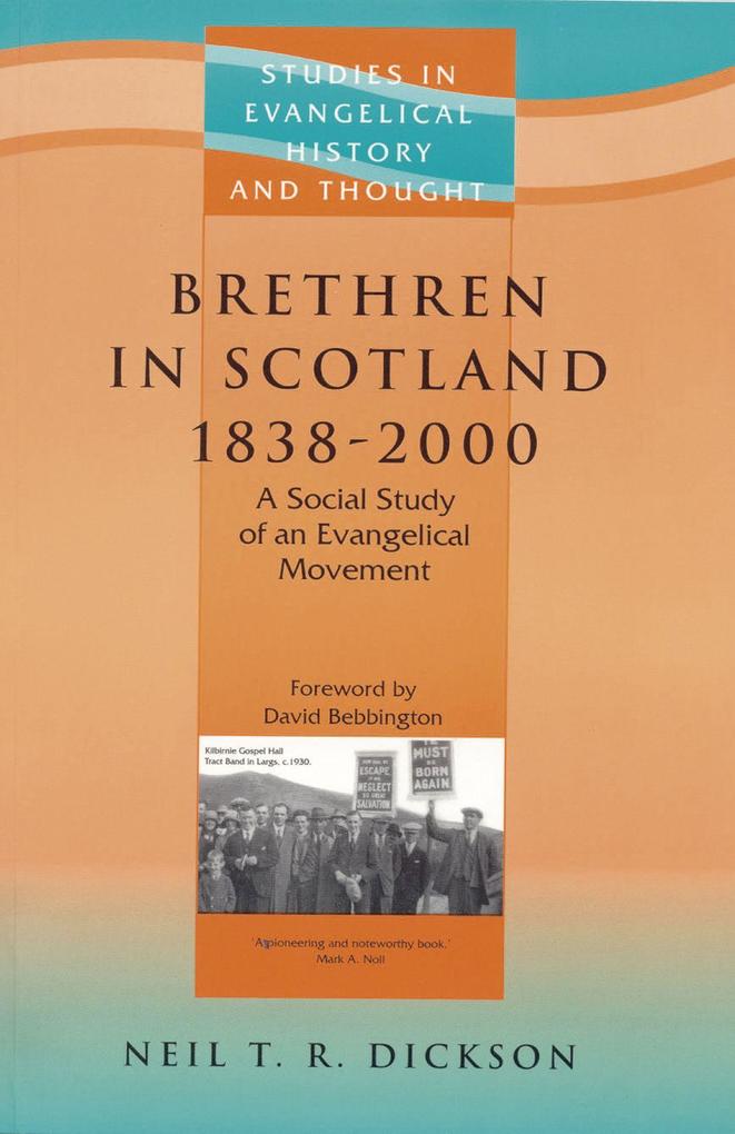 Brethren in Scotland (1838-2000)