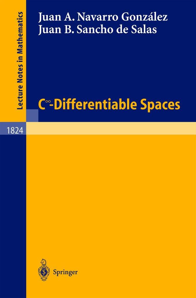 C^infinity - Differentiable Spaces
