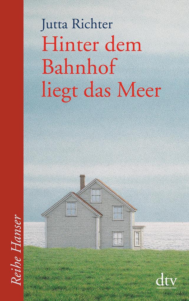 Hinter dem Bahnhof liegt das Meer (Reihe Hanser) - Bild 4