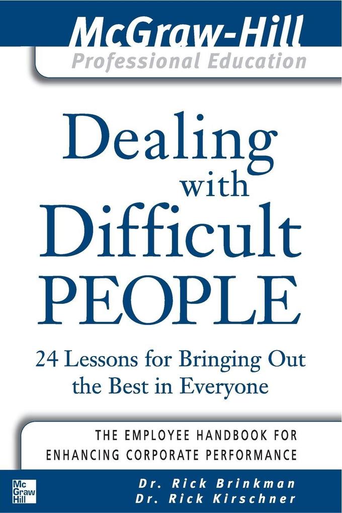 DEALING W/DIFFICULT PEOPLE