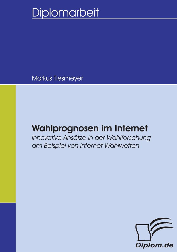 Wahlprognosen im Internet