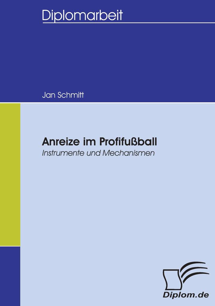 Anreize im Profifussball