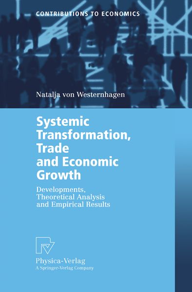 Systemic Transformation Trade and Economic Growth
