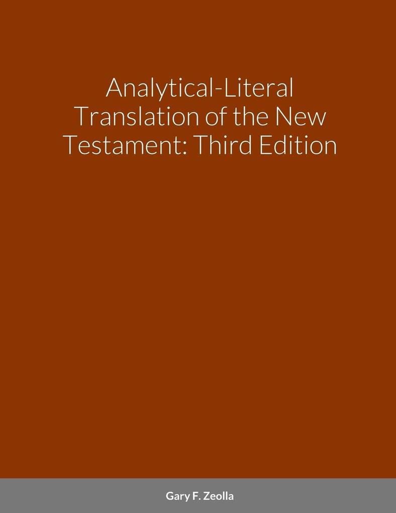 Analytical-Literal Translation of the New Testament