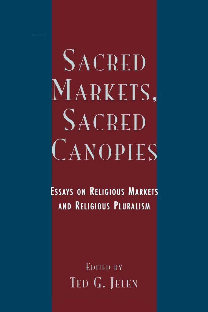 Sacred Markets Sacred Canopies