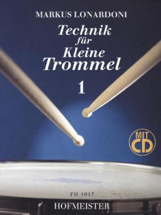 Technik für Kleine Trommel m. Audio-CD. Tl.1