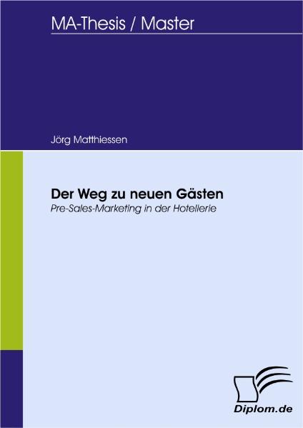 Der Weg zu neuen Gästen