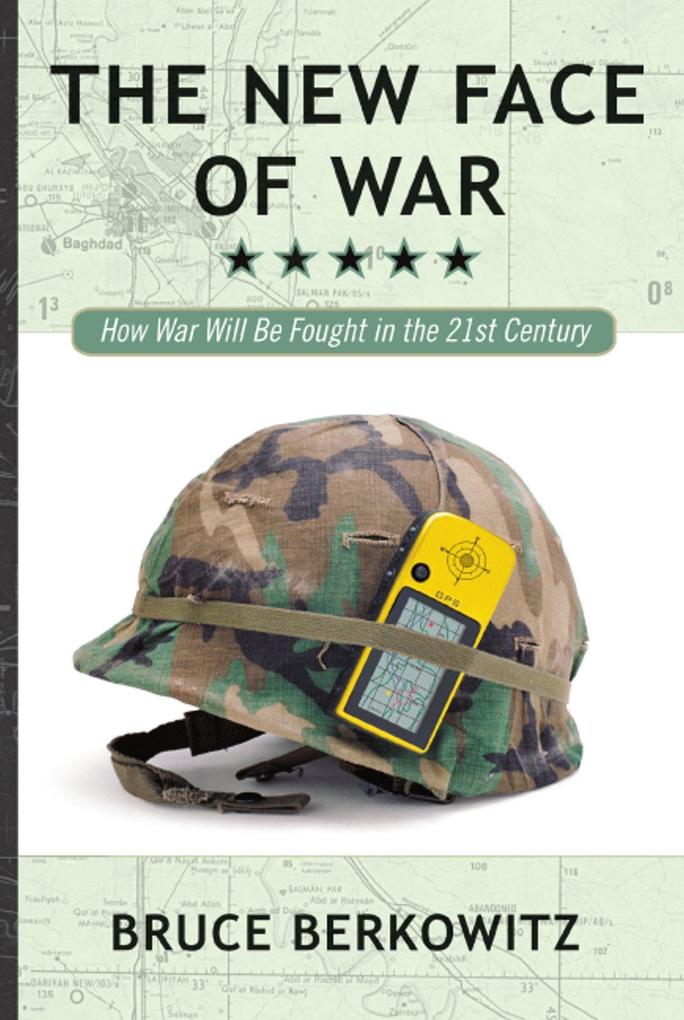 The New Face of War