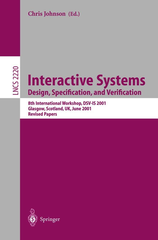 Interactive Systems: Design Specification and Verification