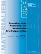 Evaluation eines Netzwerkes zur Kommunalen Kriminalprävention