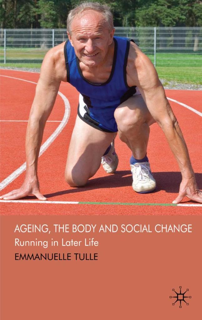 Ageing the Body and Social Change