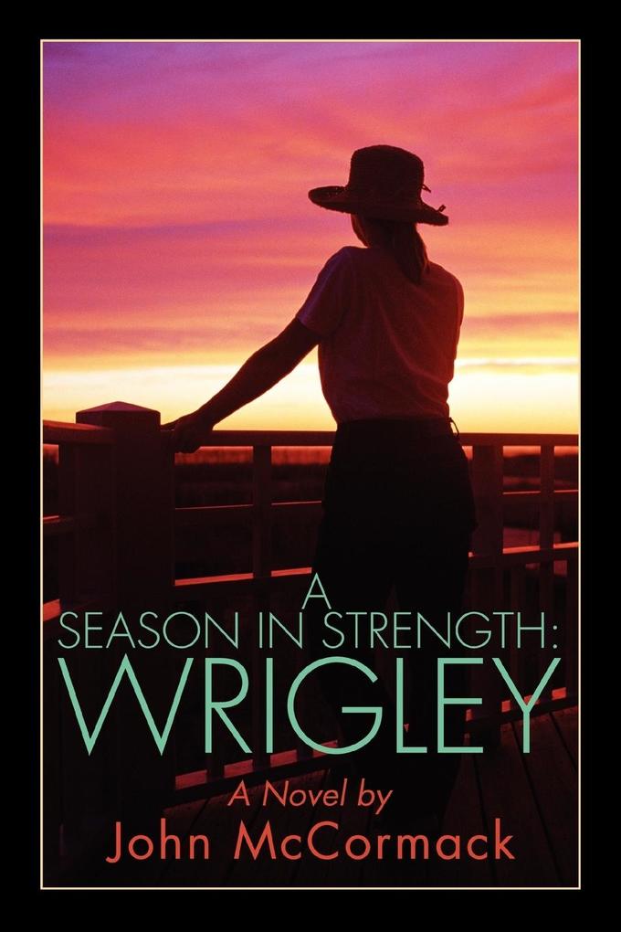 Image of A Season in Strength Wrigley