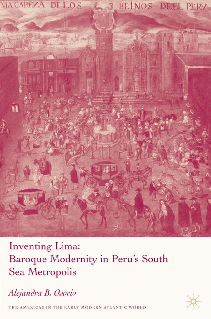 Inventing Lima - A. Osorio