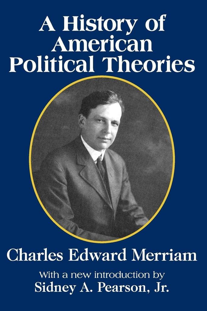 A History of American Political Theories