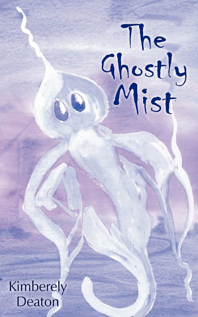 The Ghostly Mist