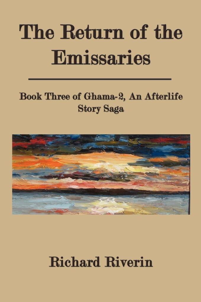 The Return of the Emissaries