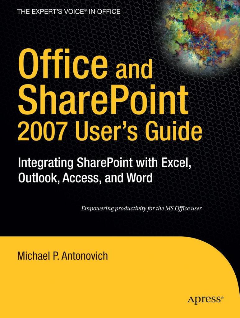 Office and SharePoint 2007 User‘s Guide