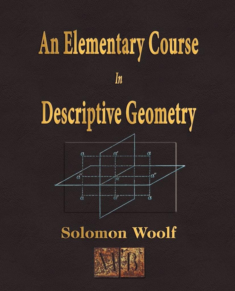 An Elementary Course In Descriptive Geometry