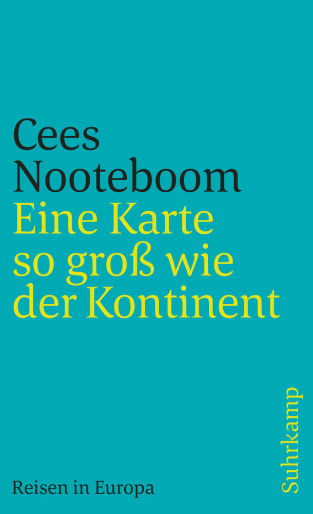 Eine Karte so groß wie der Kontinent: Reisen in Europa (suhrkamp taschenbuch) - Bild 4