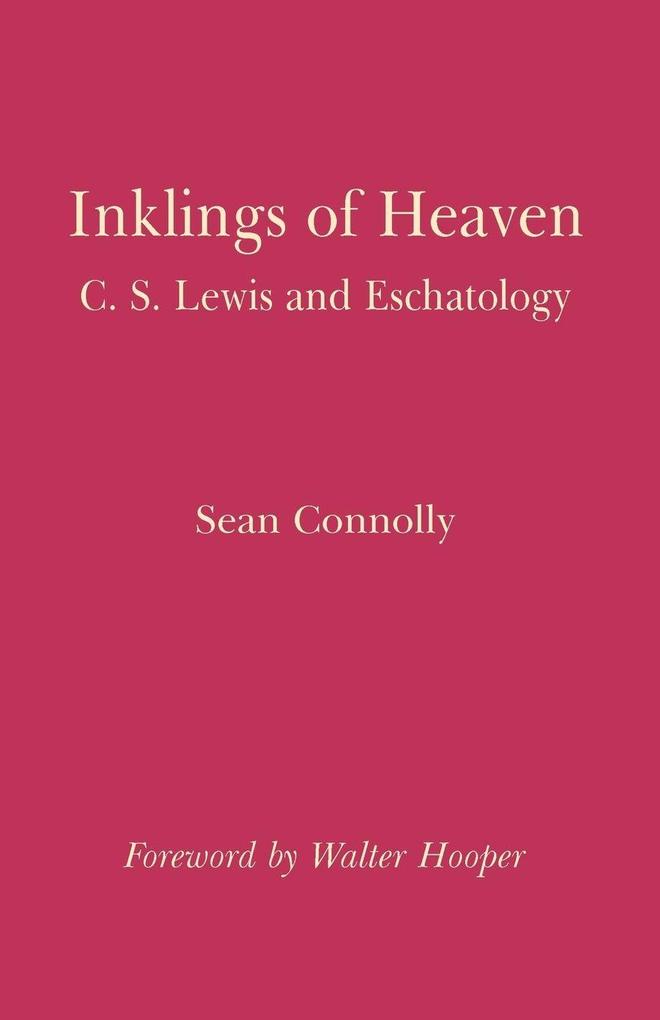 Inklings of Heaven