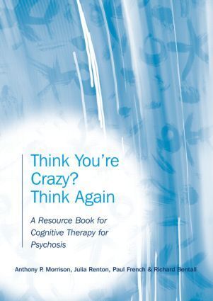 Think You‘re Crazy? Think Again