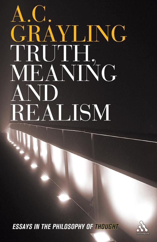 Truth Meaning and Realism
