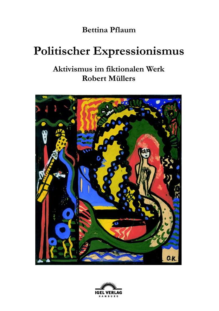 Politischer Expressionismus.