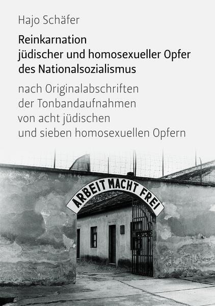 Reinkarnation jüdischer und homosexueller Opfer des Nationalsozialismus