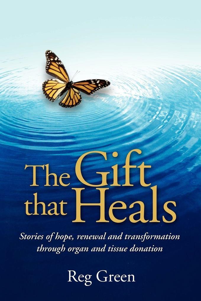 The Gift That Heals