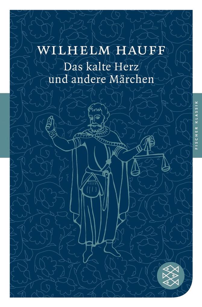 Das kalte Herz und andere Märchen - Wilhelm Hauff