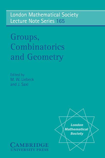 Groups Combinatorics and Geometry