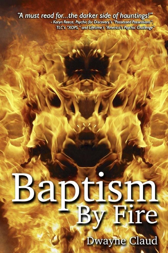 Baptism By Fire