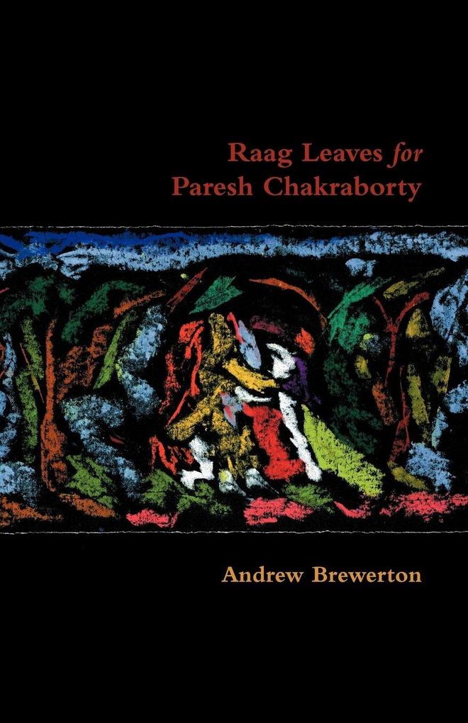 Raag Leaves for Paresh Chakraborty