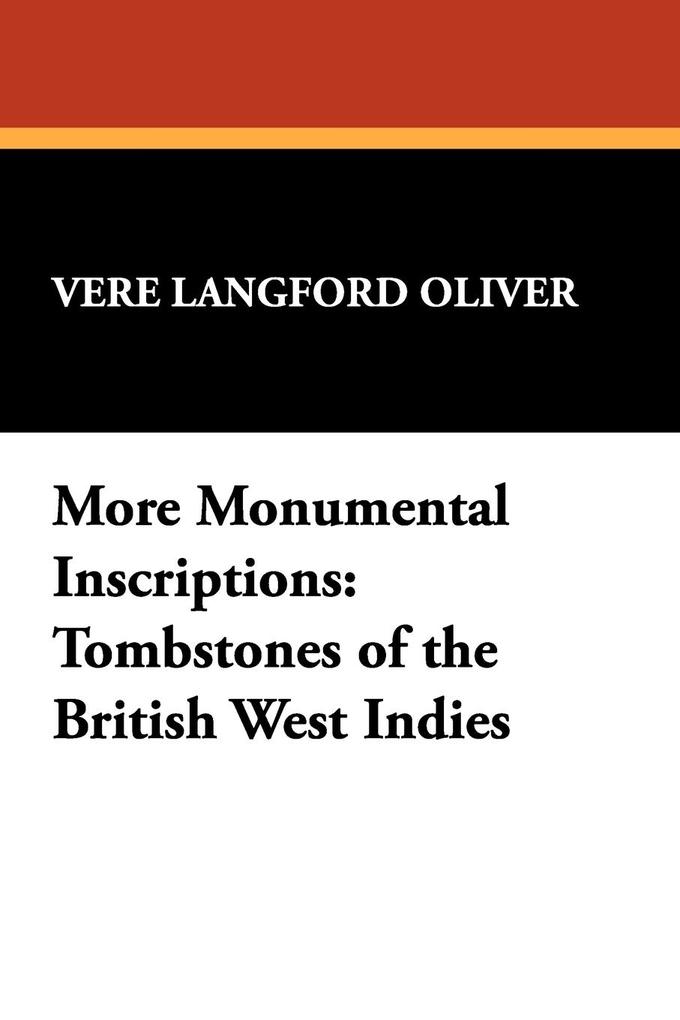 More Monumental Inscriptions