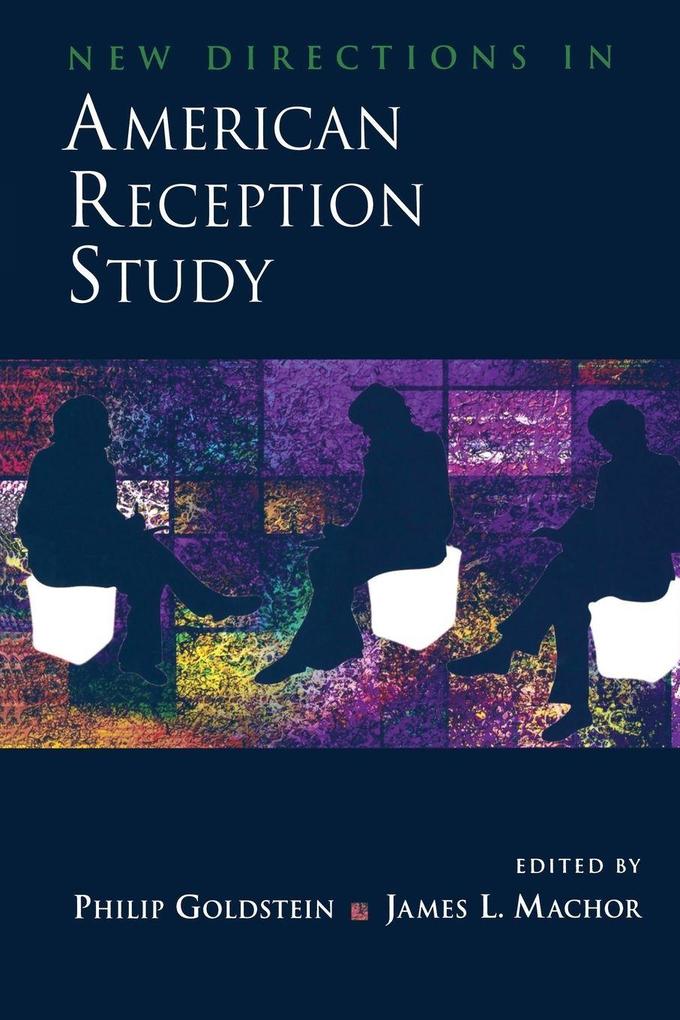 New Directions in American Reception Study