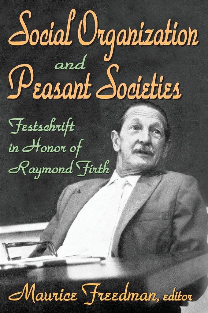 Social Organization and Peasant Societies