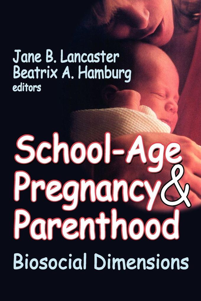 School-Age Pregnancy and Parenthood