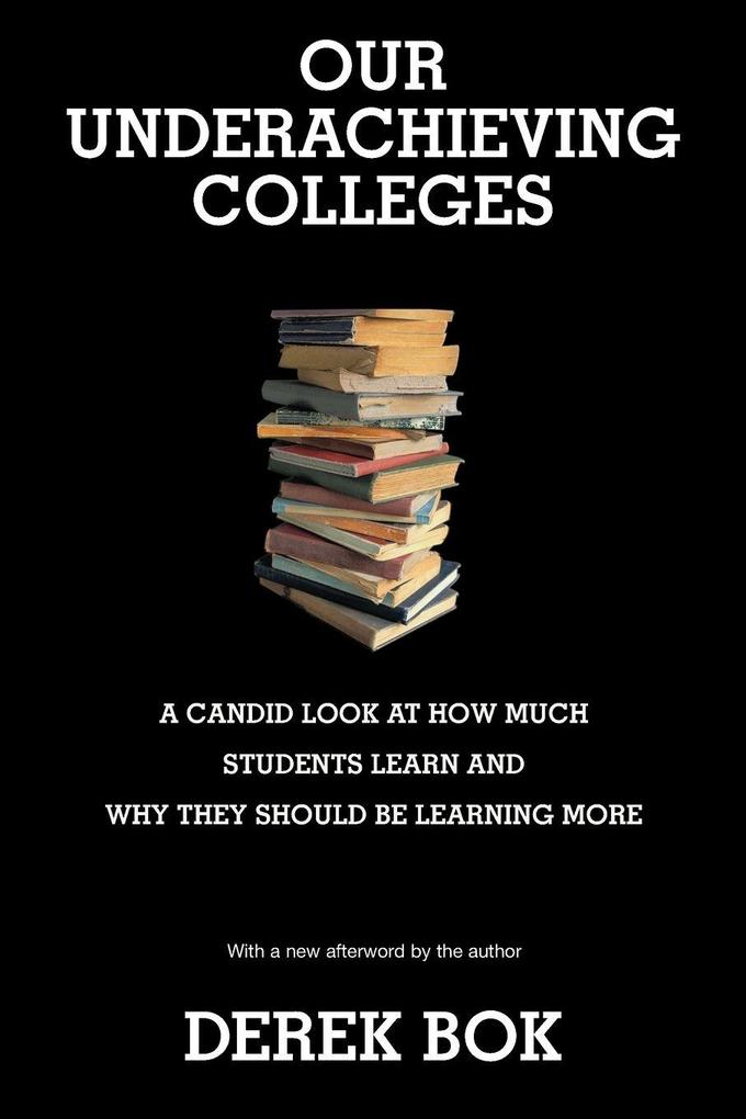 Our Underachieving Colleges