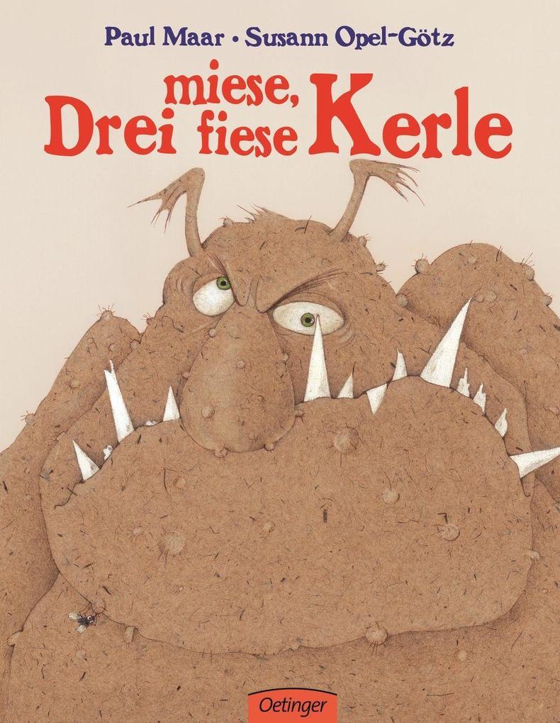 Drei miese fiese Kerle