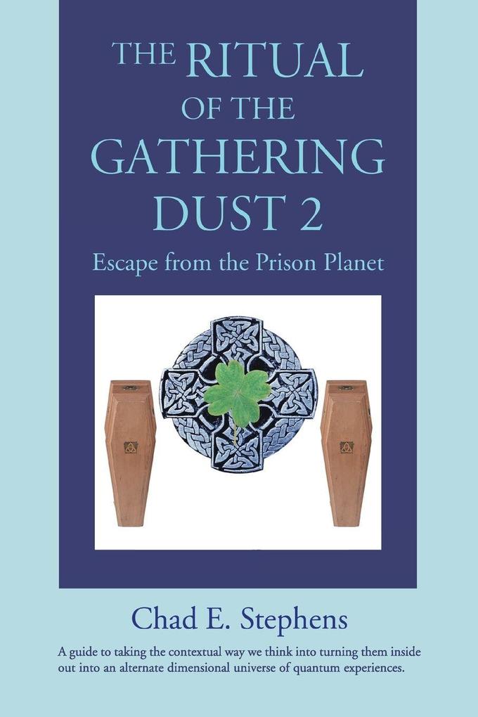The Ritual of the Gathering Dust 2