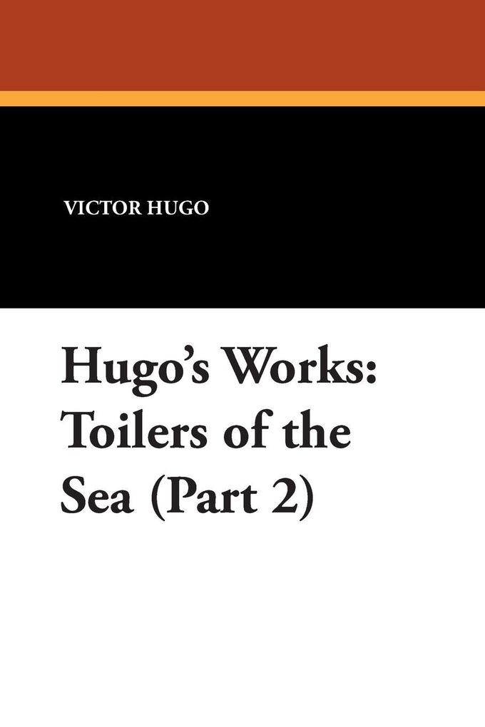 Toilers of the Sea (Part 2)