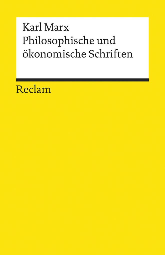 Reclam Philipp Jun. Philosophische Und ökonomische Schriften
