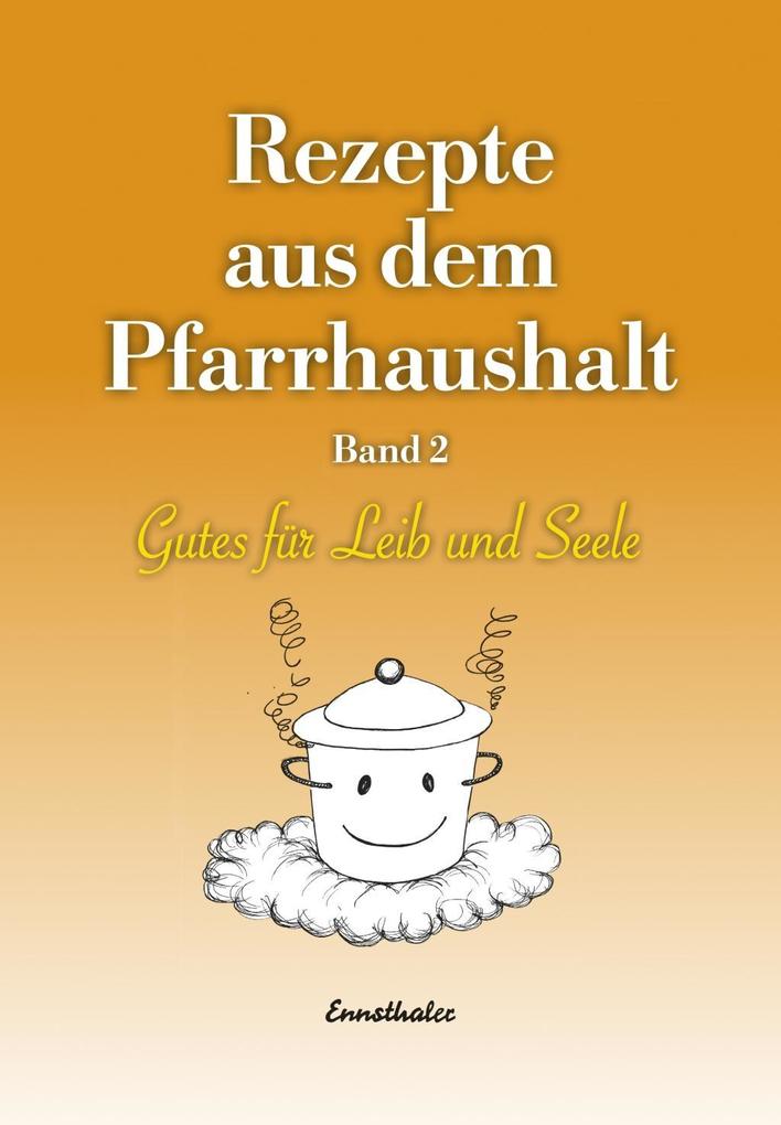 Rezepte aus dem Pfarrhaushalt.Bd.2