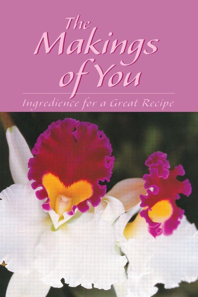 The Makings of You