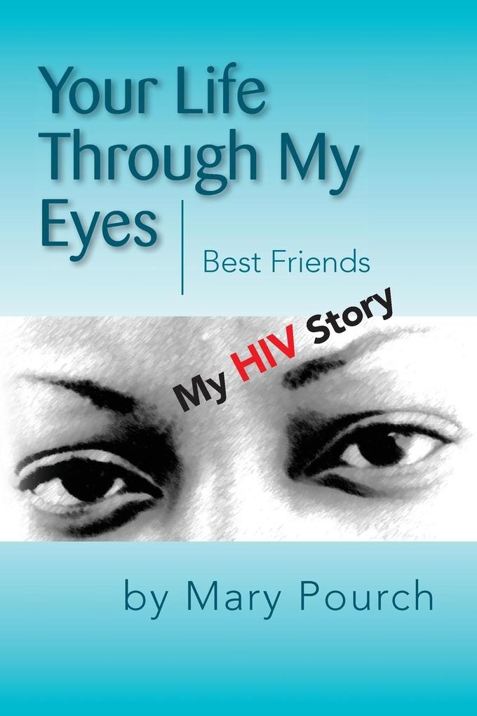 Your Life Through My Eyes