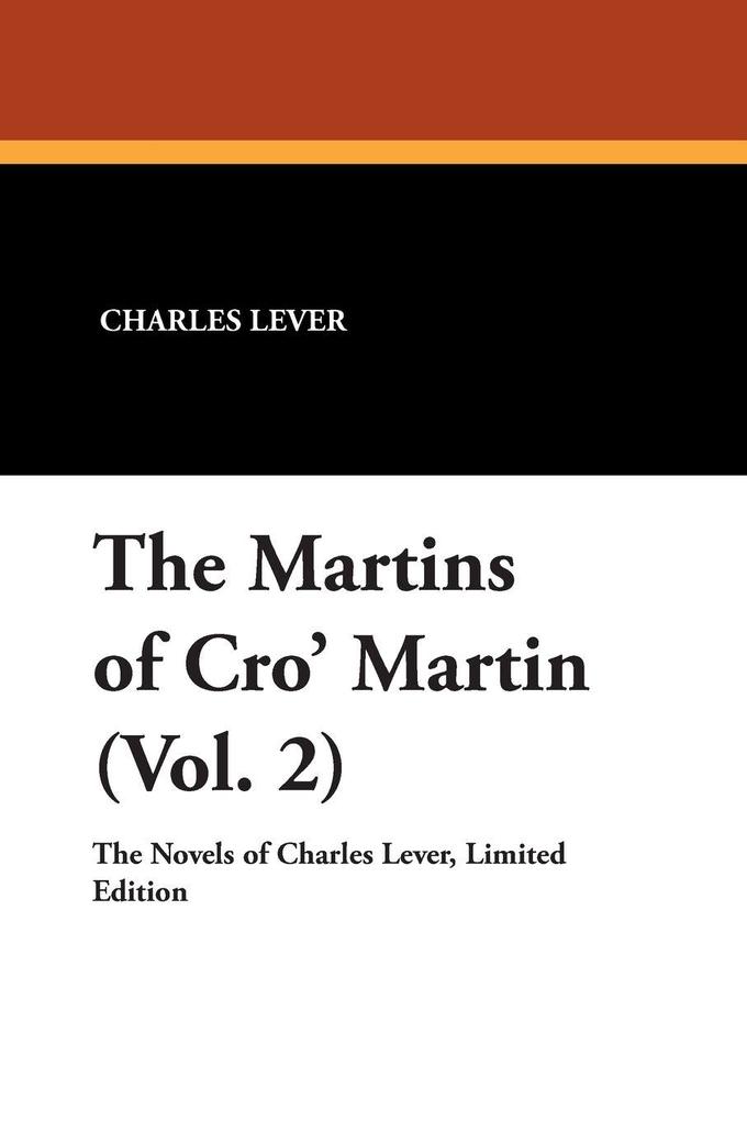 The Martins of Cro' Martin (Vol. 2)