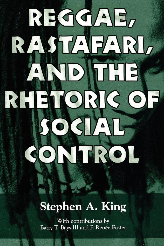 Reggae Rastafari and the Rhetoric of Social Control