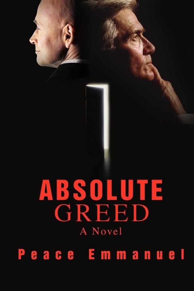 Absolute Greed
