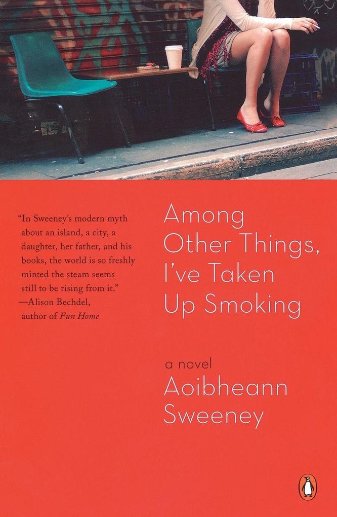 Among Other Things I've Taken Up Smoking